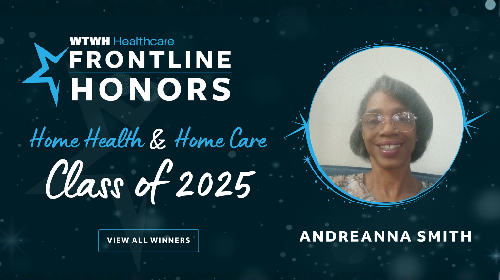 HHCN Frontline Honors Award Winner Home Health & Home Care Class of 2025, Andreanna Smith